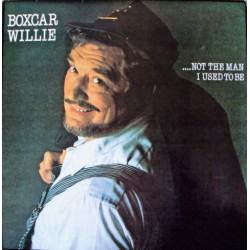 Boxcar Willie – ...Not The...
