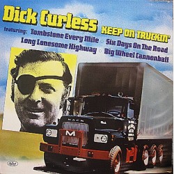Dick Curless – Keep On...