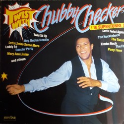 Chubby Checker – Twist With...