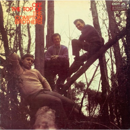The Compton Brothers – Off The Top Of The Compton Brothers  |1968 	Dot Records – DLP 25867