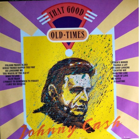 Johnny Cash – That Good Old Times |1988	Bellaphon – 230·13·010