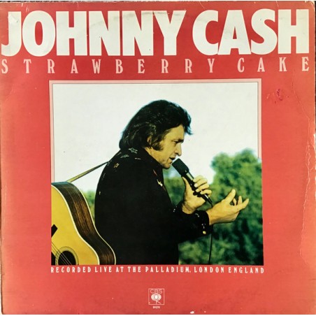 Johnny Cash – Strawberry Cake |1976	CBS – 81211