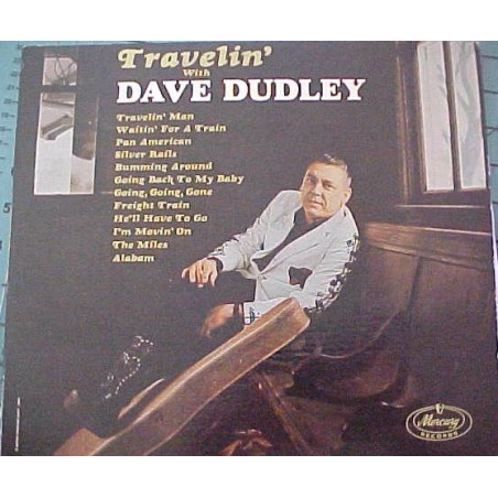 Dave Dudley – Travelin' With  |1964	Mercury – SR 60927