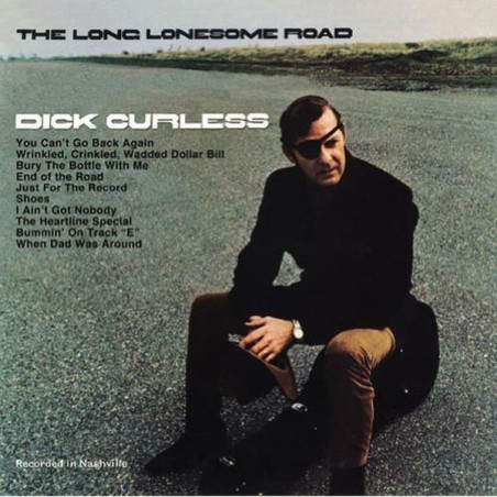 Dick Curless – Long Lonesome Road  |1986  	Stetson – HAT 3102