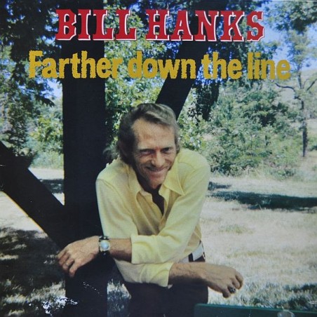 Bill Hanks – Farther Down The Line   |	Intercord Ton GmbH – INT 145.027