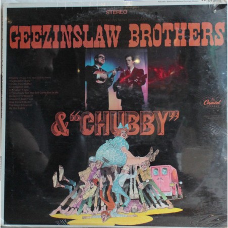 Geezinslaw Brothers  – Geezinslaw Brothers & "Chubby"  |1968  	Capitol Records – ST 2885