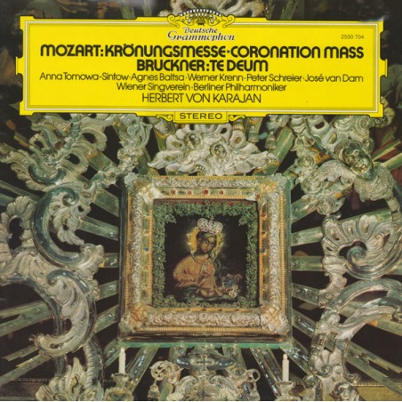 Mozart / Bruckner– Krönungsmesse-Te Deum - Tomowa-Sintow-Baltsa-Schreier ·-Karajan    |1976    DG – 2530 704