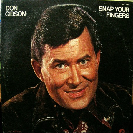 Don Gibson – Snap Your Fingers  |1974  	Hickory Records – H3F 4509