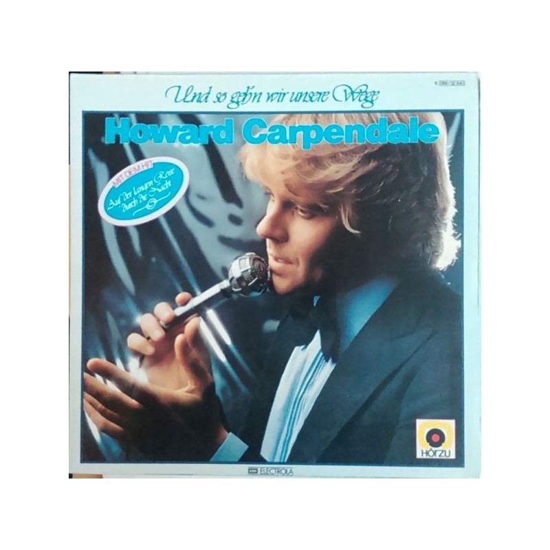 Carpendale Howard – Und So Geh&8217n Wir Unsere Wege|1978 EMI 1C 066-32 840 Carpendale Howard – Und So Geh&8217n Wir Unsere Wege|1978 EMI 1C 066-32 840