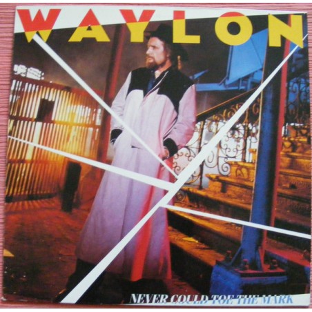 Waylon Jennings – Never Could Toe The Mark  |1984    RCA – PL85017