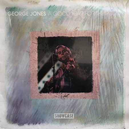 George Jones – A Good Year For The Roses  |1986	Showcase – SHLP 146