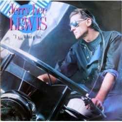 Jerry Lee Lewis – I Am What...