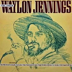 Waylon Jennings – The Taker...