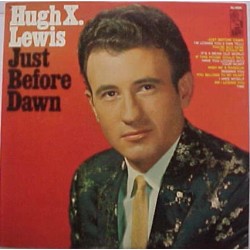 Hugh X. Lewis – Just Before...