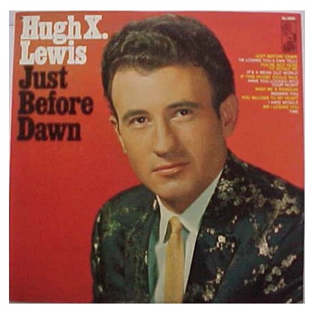 Hugh X. Lewis – Just Before Dawn   |1966	Kapp Records – KL-1494