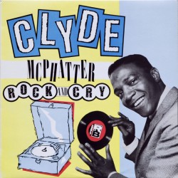 Clyde McPhatter – Rock And...