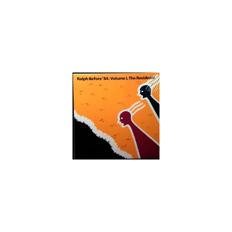 Residents ‎The – Ralph Before &821784: Volume I|1984     Korova ‎– 240 471-1