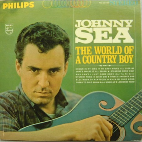 Johnny Sea – The World Of A Country Boy  |1964    Philips – PHS 600-139