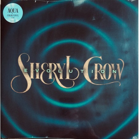 Sheryl Crow – Evolution |2024   The Valory Music Co. – 00843930106233 -Lim. Edition, Aqua