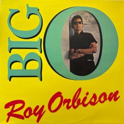 Roy Orbison – Big O |1987...