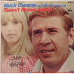Owens Buck and His Buckaroos ‎– Sweet Rosie Jones|1968   Capitol Records ‎– ST 2962