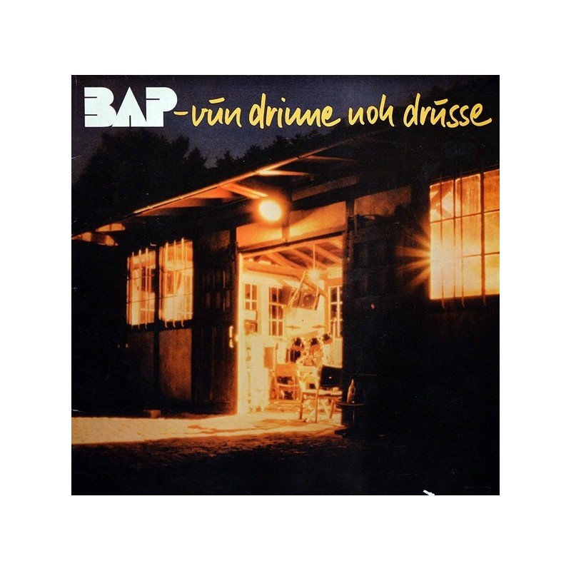 BAP ‎– Vun Drinne Noh Drusse|1982  EMI  1C 064-46 639