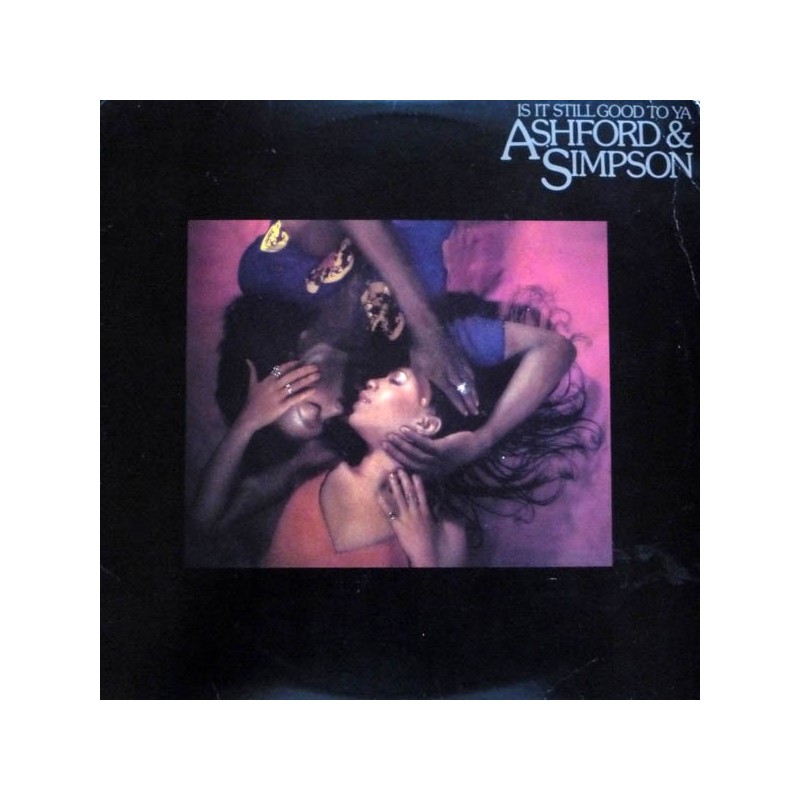 Ashford & Simpson ‎– Is It Still Good To Ya|1978  Warner Bros. Records	WB 56 547