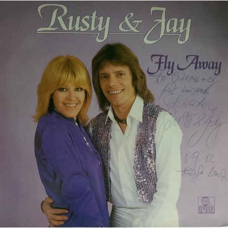 Rusty & Jay – Fly Away  |1982	Ariola – 204 671