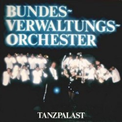 Bundesverwaltungsorchester ‎– Tanzpalast|1982  Electrola ‎– 1C 064-46 691