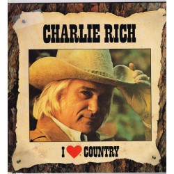 Charlie Rich – I ♥ Country...