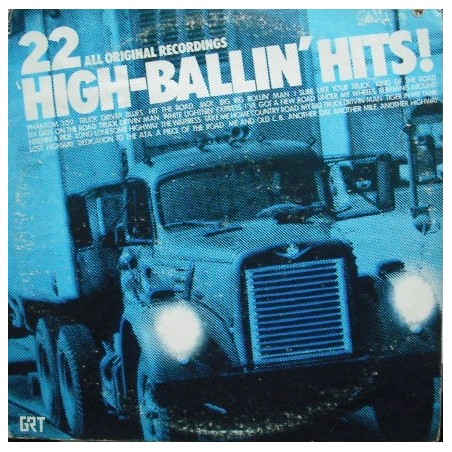 Various – 22 High-Ballin' Hits!  |1976	GRT – 2103-709