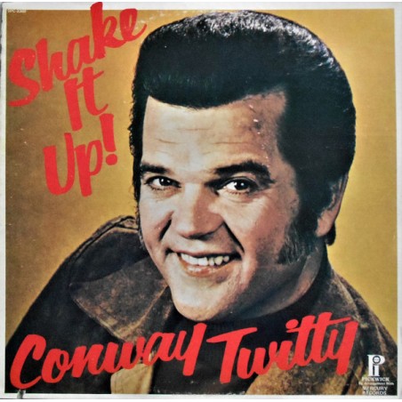 Conway Twitty – Shake It Up!  |	Pickwick – SPC-3360