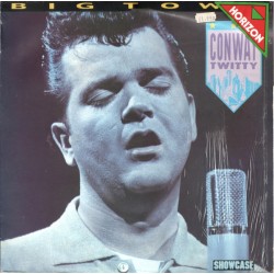 Conway Twitty – Big Town...
