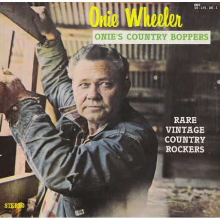 Onie Wheeler – Onie's Country Boppers - Rare Vintage Country Rockers | Onie Records – Oslp-1000