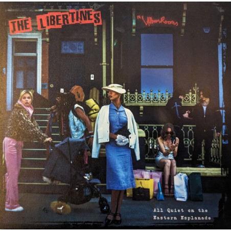 The Libertines – All Quiet On The Eastern Esplanade  |2024     EMI – LC00542. EMIV 2111