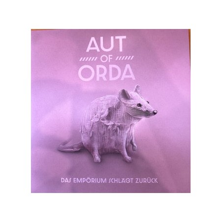 Aut of Orda – Das Empörium schlägt zurück  |2024	Töchtersöhne Records – none