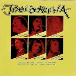 Joe Cocker – Live In L.A....