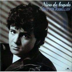 Angelo ‎Nino de – Zeit Für Rebellen|1984  Polydor 823 716-1