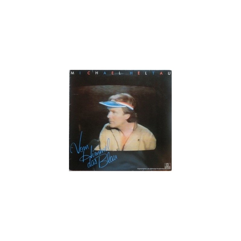Michael Heltau – Vom Himmel Das Blau|1981 Ariola 203 923 Michael Heltau – Vom Himmel Das Blau|1981 Ariola 203 923