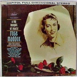 Rose Maddox – A Big Bouquet...
