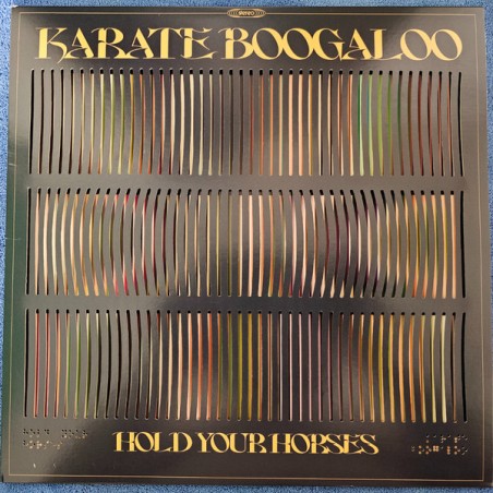 Karate Boogaloo – Hold Your Horses |2024	Colemine Records – CLMN-12058