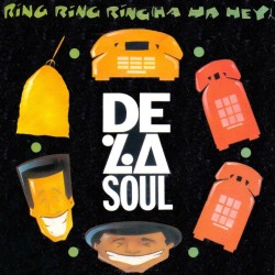 De La Soul – Ring Ring Ring...