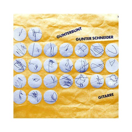 Gunter Schneider   ‎– Gunterbunt|1985    Extraplatte ‎– 40