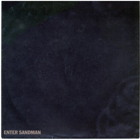 Metallica – Enter Sandman |1991	Vertigo – 868 732-7-Single