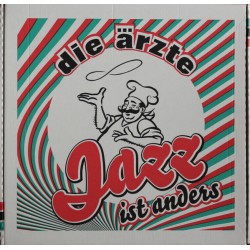 Die Ärzte – Jazz Ist Anders...