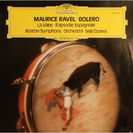 Maurice Ravel – Bolero / Rapsodie Espagnole / La Valse –  Ozawa  |1974  	DG – 2530 475