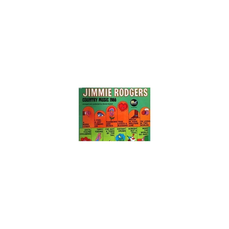 Rodgers Jimmie – Country Music 1966 |1966 Dot Records – DLP 3710 Rodgers Jimmie – Country Music 1966 |1966 Dot Records – DLP 3710