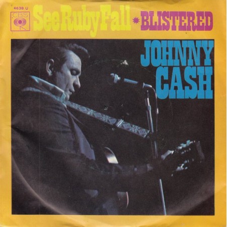 Johnny Cash – See Ruby Fall  |1969	CBS – 4638-Single,