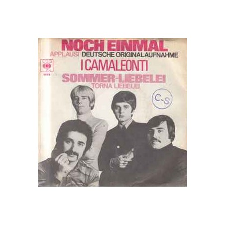 I Camaleonti ‎– Noch Einmal (Applausi) |1968     CBS ‎– 3655 -Single