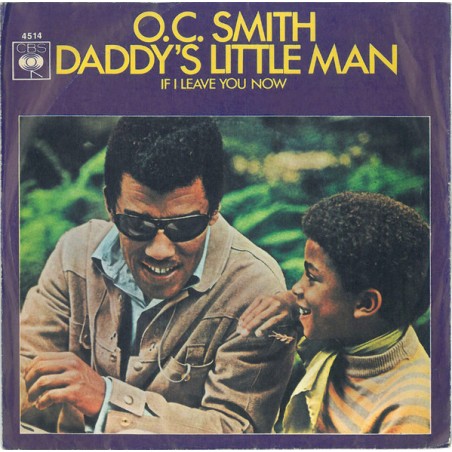 O. C. Smith – Daddy's Little Man  |1969  CBS – 4514 -Single